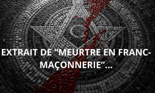 L&rsquo;EXTRAIT DE « MEURTRE EN FRANC-MAÇONNERIE »